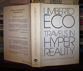 Item #40511 TRAVELS IN HYPERREALITY Essays. Umberto Eco
