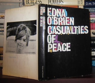 Item #40917 CASUALTIES OF PEACE. Edna O'Brien