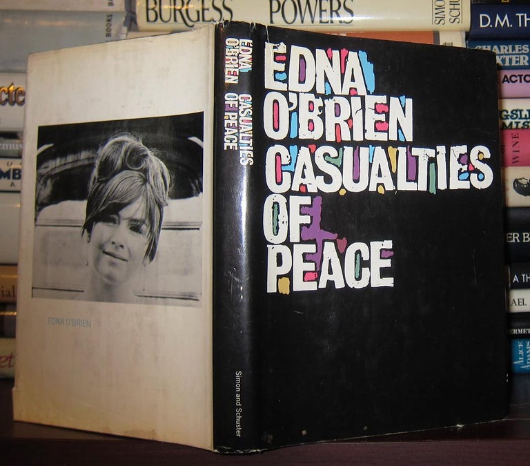Item #40917 CASUALTIES OF PEACE. Edna O'Brien.
