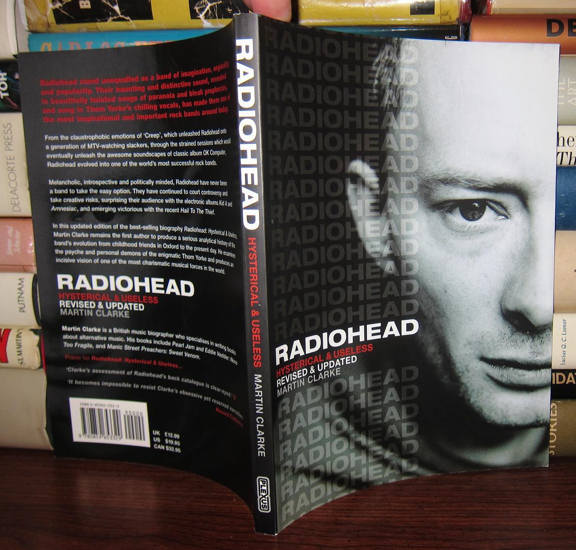 RADIOHEAD; Hysterical and Useless | Martin Clarke | Second Edition