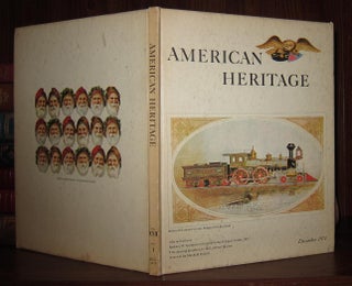 Item #41970 AMERICAN HERITAGE The Magazine of History. Volume XXII, Number 1. Bruce Catton