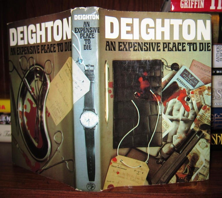 Item #42661 AN EXPENSIVE PLACE TO DIE. Len Deighton.