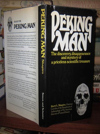 Item #43012 PEKING MAN; The Discovery, Disappearance and Mystery of a Priceless Scientific...