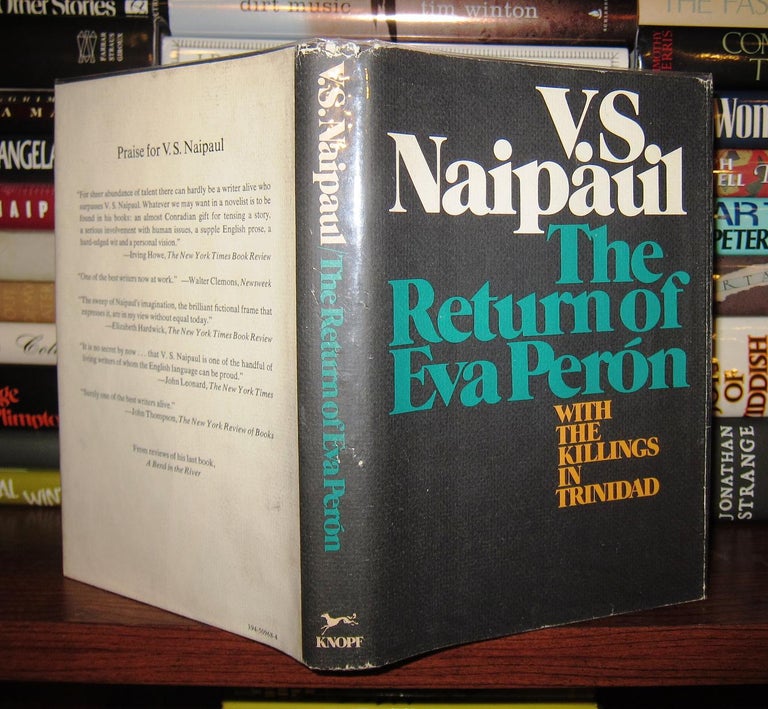 Item #43075 RETURN OF EVA PERON. V. S. Naipaul.