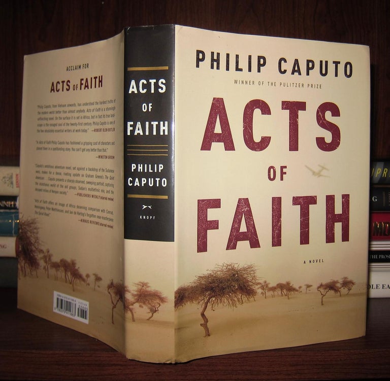 Item #43890 ACTS OF FAITH A Novel. Philip Caputo.