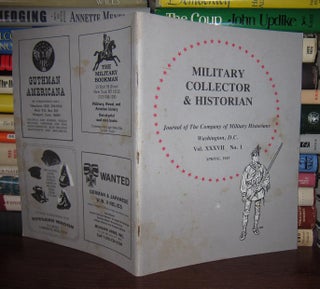 Item #44375 MILITARY COLLECTOR & HISTORIAN Journal of the Company of Military Historians, Vol....