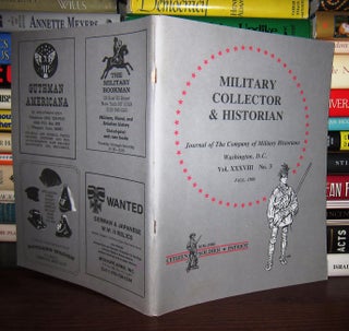 Item #44380 MILITARY COLLECTOR & HISTORIAN Journal of the Company of Military Historians, Vol....