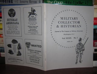 Item #44382 MILITARY COLLECTOR & HISTORIAN Journal of the Company of Military Historians, Vol....
