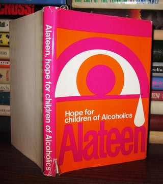 Item #44406 ALATEEN Hope for Children of Alcoholics. Al-Anon Family Group