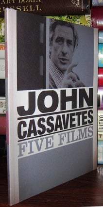 Item #45504 JOHN CASSAVETES FIVE FILMS. John Cassavetes