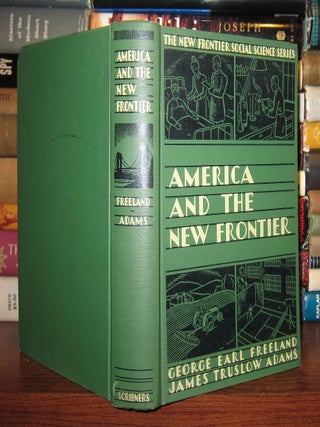 AMERICA AND THE NEW FRONTIER The New Frontier Social Science Series