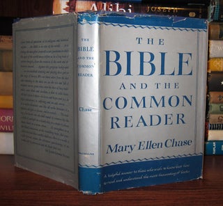 Item #45732 THE BIBLE AND THE COMMON READER. Mary Ellen Chase