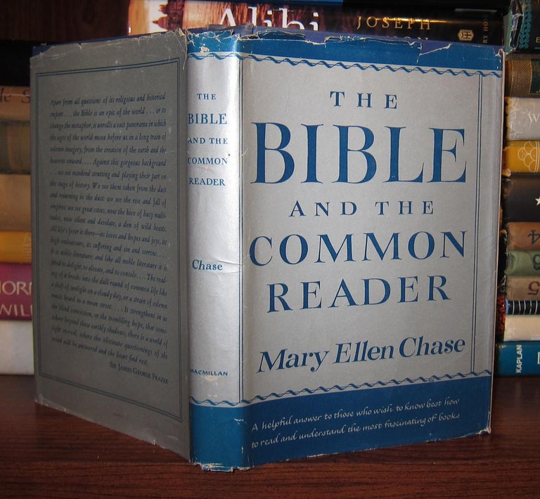 Item #45732 THE BIBLE AND THE COMMON READER. Mary Ellen Chase.