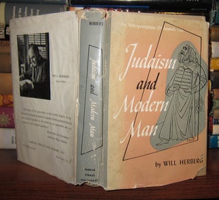 Item #45773 JUDAISM AND MODERN MAN An Interpretation of Jewish Religion. Will Herberg