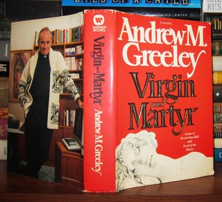 Item #46207 VIRGIN AND MARTYR. Andrew M. Greeley
