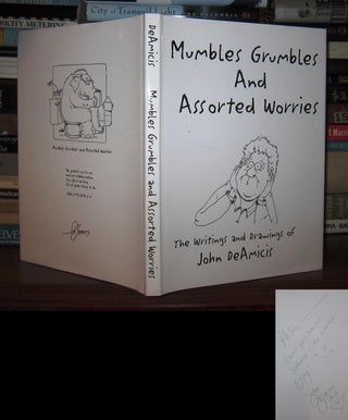 Item #46790 MUMBLES GRUMBLES AND ASSORTED WORRIES Signed 1st. John Deamicis