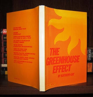 Item #46875 THE GREENHOUSE EFFECT. Kathlyn Gay