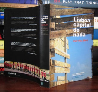 Item #46955 LISBOA CAPITAL DO NADA [LISBON CAPITAL OF NOTHING], MARVILA, 2001 Criar, Debater,...