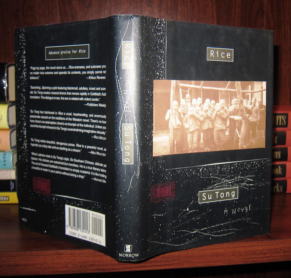 RICE A Novel | Tong Su, Howard Goldblatt | First Edition; First Printing