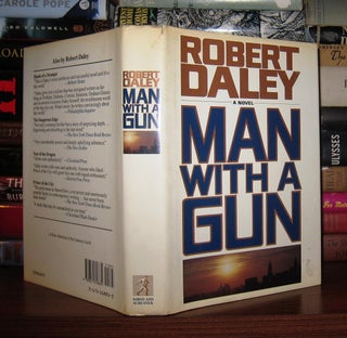 Item #47138 MAN WITH A GUN. Robert Daley