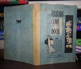 Item #47653 FRIENDS COME TO THE DOOR. Phoebe M. Anderson, Robert E. Barry