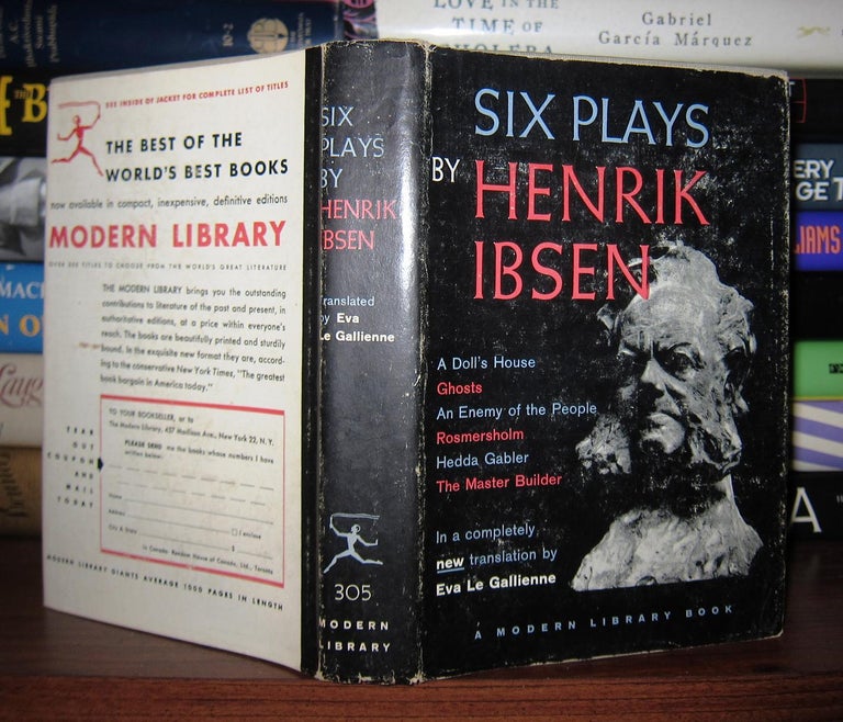 Item #47833 SIX PLAYS BY HENRIK IBSEN. Henrik Ibsen, Eva Le Gallienne.