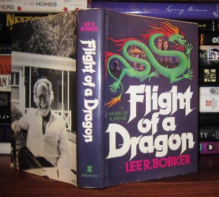 Item #48291 FLIGHT OF A DRAGON. Lee R. Bobker
