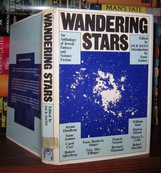 Item #48819 WANDERING STARS An Anthology of Jewish Fantasy and Science Fiction. Jack Dann