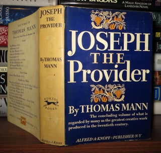 Item #49370 JOSEPH THE PROVIDER Joseph and His Brothers. Thomas Mann
