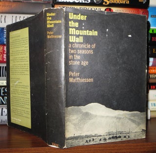 UNDER THE MOUNTAIN WALL A Chronicle of Two Seasons in the Stone Age