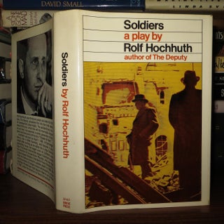Item #49625 SOLDIERS. Rolf Hochhuth