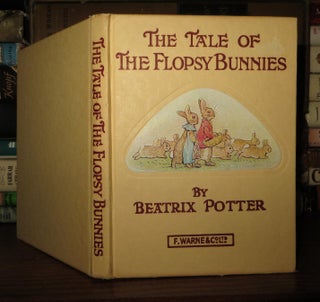 Item #50012 THE TALE OF THE FLOPSY BUNNIES. Beatrix Potter