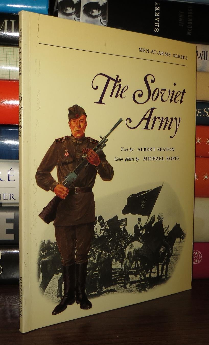 THE SOVIET ARMY | Albert Seaton, Michael Roffe