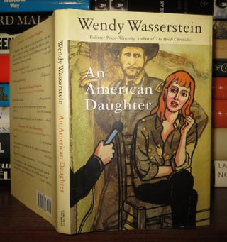 Item #50452 AN AMERICAN DAUGHTER. Wendy Wasserstein