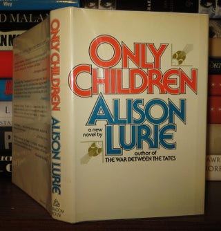 Item #50463 ONLY CHILDREN. Alison Lurie