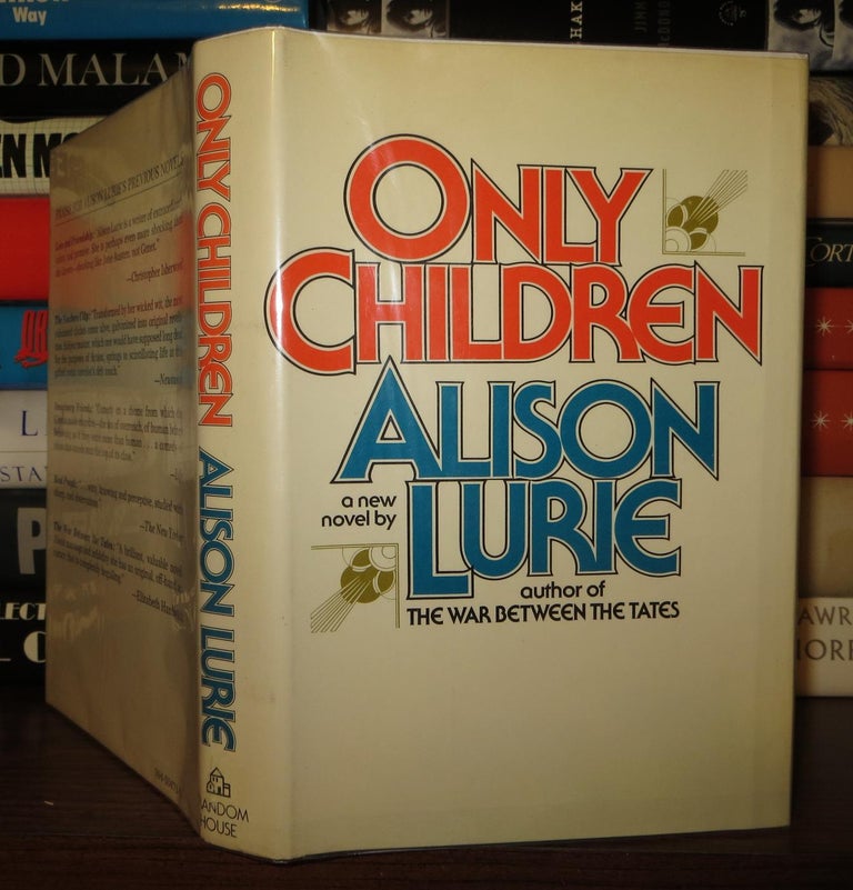 Item #50463 ONLY CHILDREN. Alison Lurie.