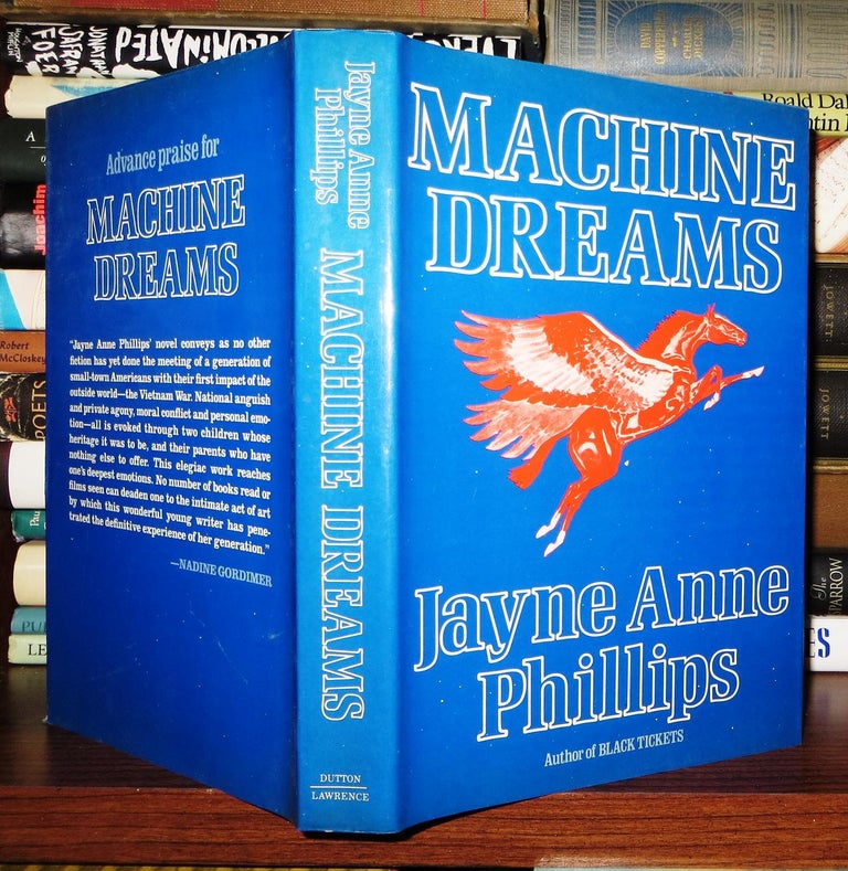 Item #50608 MACHINE DREAMS. Jayne Anne Phillips.
