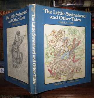 Item #50619 THE LITTLE SWINEHERD And Other Tales. Paula Fox, Leonard Lubin