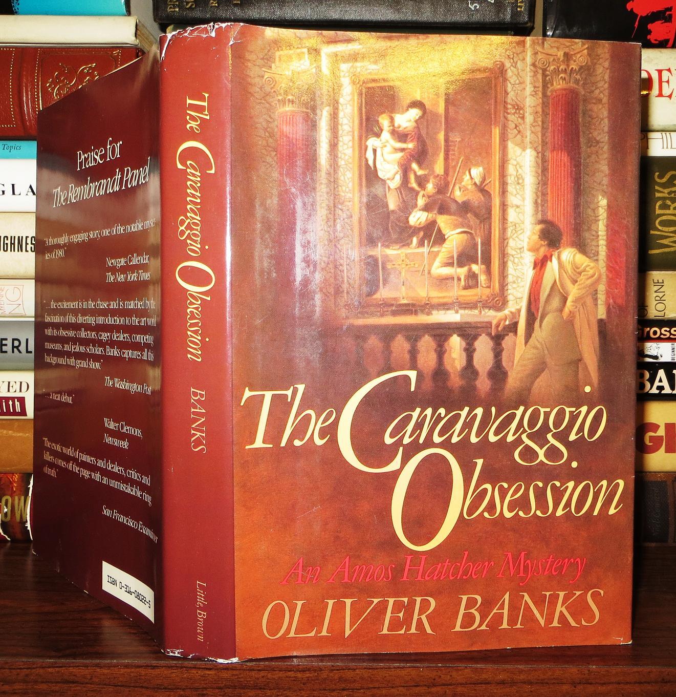 CARAVAGGIO OBSESSION | Oliver T. Banks | First Edition; First Printing