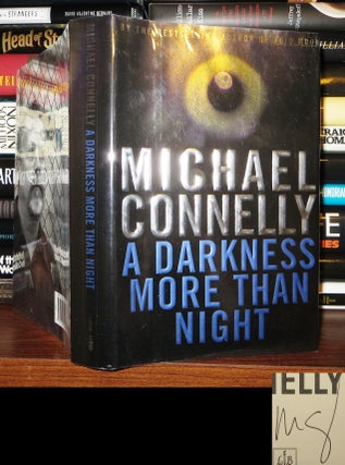 Item #51055 A DARKNESS MORE THAN NIGHT Signed 1st. Michael Connelly