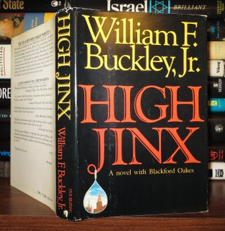 Item #51084 HIGH JINX A Blackford Oakes Novel. William F. Buckley