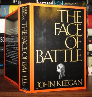 Item #51110 THE FACE OF BATTLE. John Keegan