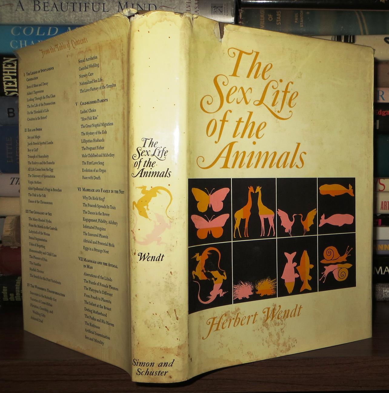 THE SEX LIFE OF THE ANIMALS | Herbert Wendt | First Edition; First Printing