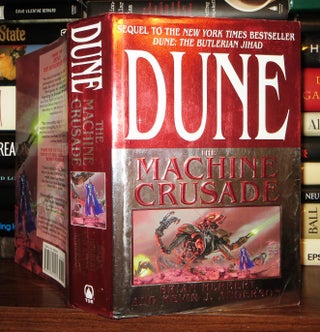 Item #51272 THE MACHINE CRUSADE Legends of Dune, Book 2. Brian Herbert, Kevin J. Anderson