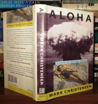 Item #51557 ALOHA A Novel of the Near Future. Mark Christensen