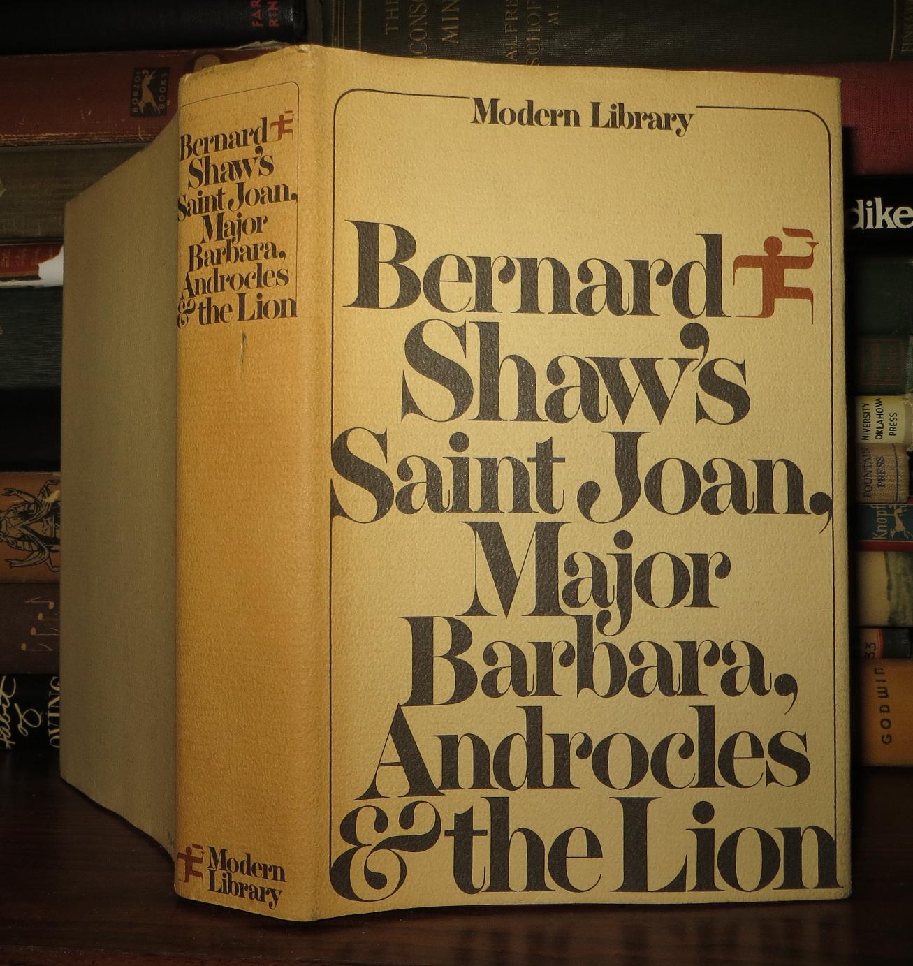 BERNARD SHAW'S SAINT JOAN, MAJOR BARBARA, ANDROCLES AND THE LION ...