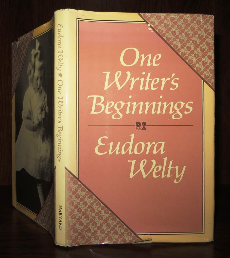 Item #51675 ONE WRITER'S BEGINNINGS. Eudora Welty.