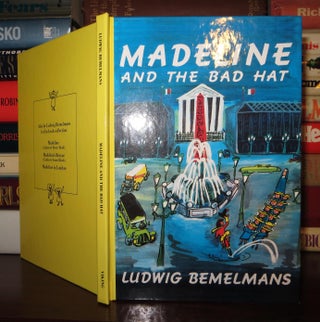 Item #51789 MADELINE AND THE BAD HAT. Ludwig Bemelmans