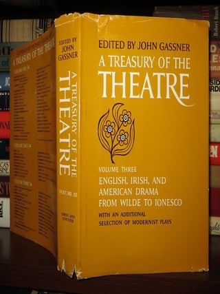 Item #51901 TREASURY OF THE THEATRE Volume Three: English, Irish and American Drama from Wilde to...