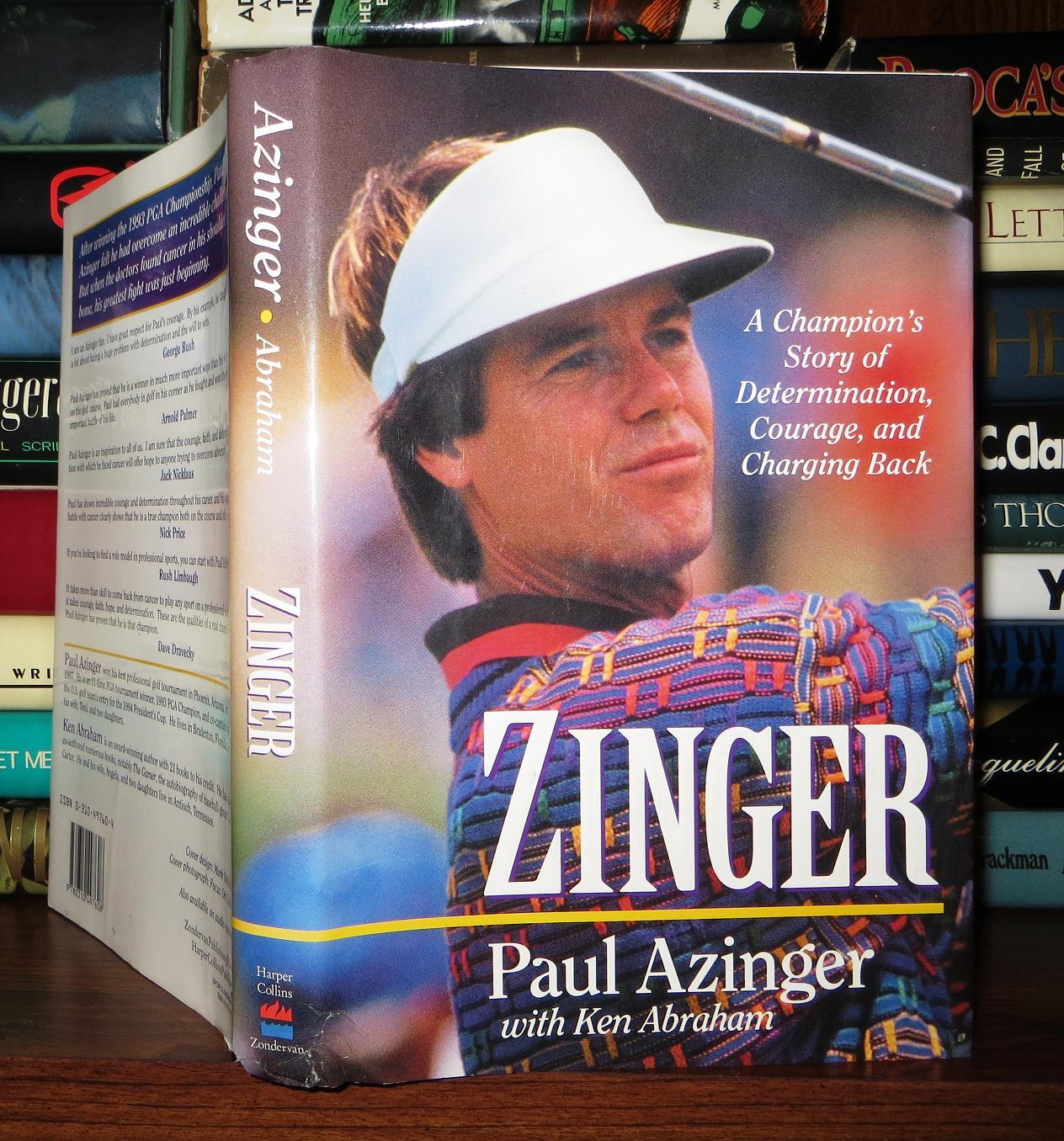 ZINGER | Paul Azinger | First Edition; First Printing